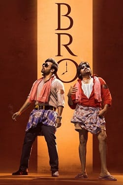 Bro (2023) Full Movie Hindi Dubbed WEBRip ESubs 1080p 720p 480p Download