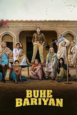 Buhe Bariyan (2023) Punjabi Full Movie WEBRip ESubs 1080p 720p 480p Download
