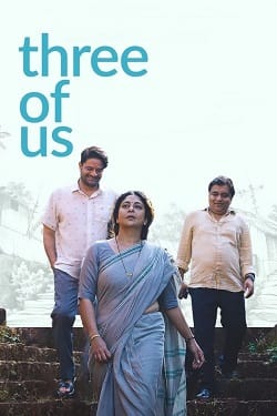 Three of Us (2023) Hindi Full Movie WEBRip ESubs 1080p 720p 480p Download