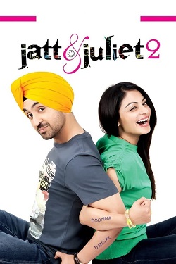 Jatt and Juliet 2 (2013) Punjabi Full Movie WEBRip ESubs 1080p 720p 480p Download