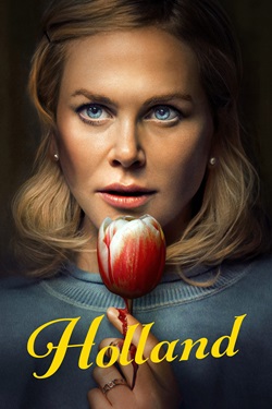 Holland (2025) Full Movie Dual Audio [Hindi-English] WEBRip ESubs 1080p 720p 480p Download