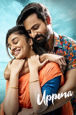Uppena (2021) Full Movie UNCUT Original Hindi Dubbed WEBRip ESubs 1080p 720p 480p Download