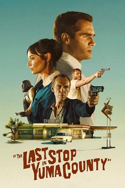 The Last Stop in Yuma County (2024) Full Movie Original Dual Audio [Hindi-English] BluRay ESubs 1080p 720p 480p Download