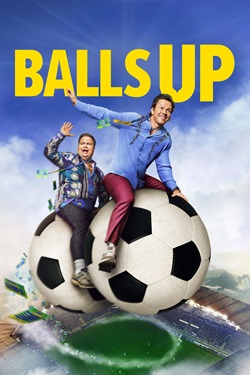 Balls Up (2026) Full Movie Original Dual Audio [Hindi-English] WEBRip ESubs 1080p 720p 480p Download