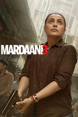 Mardaani 3 (2026) Hindi Full Movie Original WEBRip ESubs 1080p 720p 480p Download