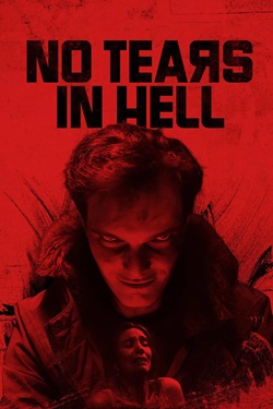 No Tears in Hell (2025) Full Movie Original Dual Audio [Hindi-English] WEBRip ESubs 1080p 720p 480p Download