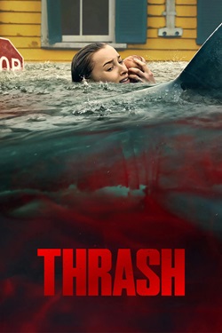 Thrash (2026) Full Movie Dual Audio [Hindi-English] WEBRip ESubs 1080p 720p 480p Download