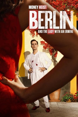 Berlin and the Lady with an Ermine Season 2 (2026) Dual Audio [Hindi-English] Complete All Episodes WEBRip ESubs 1080p 720p 480p Download