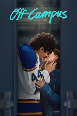 Off Campus Season 1 (2026) Dual Audio [Hindi-English] Complete All Episodes WEBRip ESubs 1080p 720p 480p Download