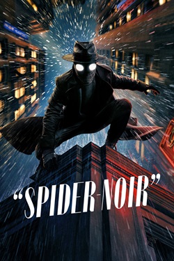 Spider Noir Season 1 (2026) Dual Audio [Hindi-English] Complete All Episodes WEBRip ESubs 1080p 720p 480p Download