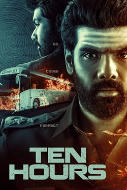 Ten Hours (2025) Full Movie Original Hindi Dubbed WEBRip ESubs 1080p 720p 480p Download