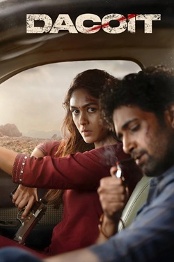 Dacoit (2026) Full Movie Original Hindi Dubbed WEBRip ESubs 1080p 720p 480p Download