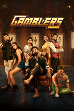 Gamblers (2025) Full Movie UNCUT Original Hindi Dubbed WEBRip ESubs 1080p 720p 480p Download