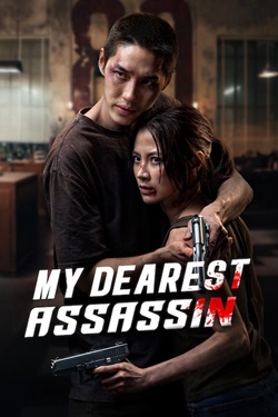 My Dearest Assassin (2026) Full Movie Original Dual Audio [Hindi-English] WEBRip ESubs 1080p 720p 480p Download