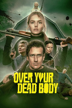 Over Your Dead Body (2026) Full Movie Original Dual Audio [Hindi-English] WEBRip ESubs 1080p 720p 480p Download