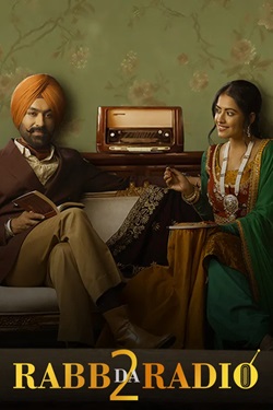Rabb Da Radio 2 (2019) Punjabi Full Movie Original WEBRip ESubs 1080p 720p 480p Download