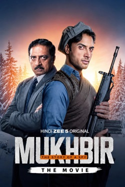 Mukhbir The Story of a Spy (2026) Hindi Full Movie UNCUT Original WEBRip ESubs 1080p 720p 480p Download